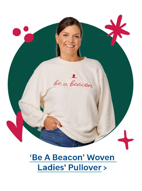 Be A Beacon Woven Ladies' Pullover
